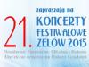 21. Koncerty Festiwalowe Zelów 2015