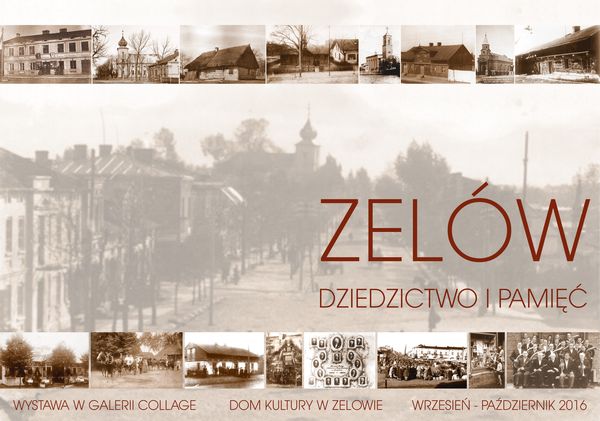 wystawa Zelów dziedzictwo i pamięć